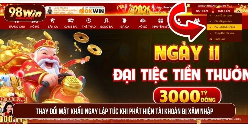 Vào 98WIN Có Bị Hack Tài Khoản Không? Hướng Dẫn Bảo Mật Thay đổi mật khẩu ngay lập tức khi phát hiện tài khoản bị xâm nhập